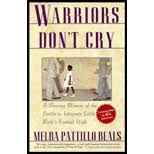 Learn vocabulary, terms and more with flashcards, games and other study tools. Warriors Don T Cry A Searing Memoir Of The Battle To Integrate Little Rock S Central High 94 Edition 9780671866396 Textbooks Com