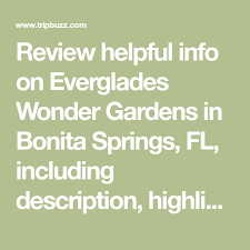 Review Helpful Info On Everglades Wonder Gardens In Bonita