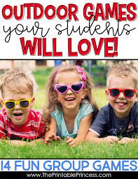 14 Outdoor Games And Activities For Young Students Group Games For Kids Fun Outdoor Games Outdoor Games For Kids