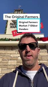 Original Farmers Market: 7 Longest Running Vendors