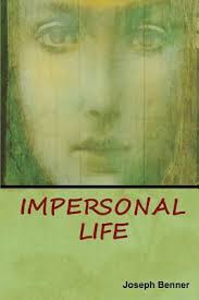 Impersonal Life by Joseph Benner