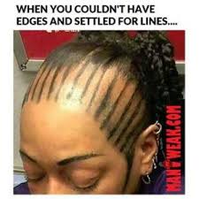 So, be careful when using this one. Bad Edges Hair Meme Novocom Top