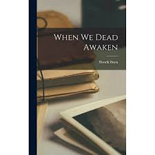 When We Dead Awaken [Book]