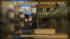 Nov 27, 2020 · 游戏启动的程序是steamclient_loader.exe. Solucion Age Of Empires 2 No Inicia En Windows 10 31 12 19 Youtube
