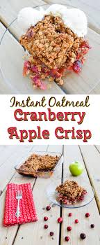 Instant Oatmeal Cranberry Apple Crisp Instant Oatmeal Quick Dessert Recipes Instant Oatmeal Recipes