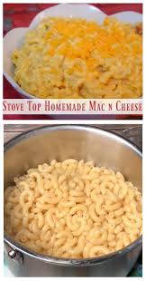 Stove Top Mac And Cheese Cheese Stove Mac And Cheese Homemade Macaroni Cheese Recipes Recipes