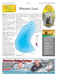 Rowley said dolberg lake is a great place to find rainbow trout, tiger trout and brown trout. Angler S Atlas