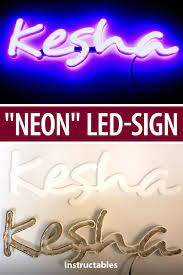 Neon Led Sign 9 Steps With Pictures Instructables Diy Neon Sign Neon Crafts Led Signs