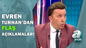 * takımlarınızla ilgili en doğru ve tarafsız gelişmeleri takip. Evren Turhan Seneye Turk Medyasinda Galatasarayli Yorumcu Kalmayabilir A Spor Son Sayfa Youtube