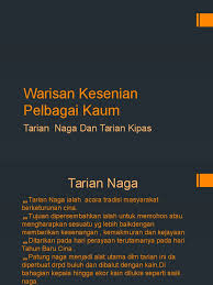 G) tulisan atau maklumat cetak tentang warisan kesenian pelbagai kaum. Warisan Kesenian Pelbagai Kaum