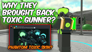 Why They Brought Back Toxic Gunner? Theory | Tower Defense Simulator |  Roblox - Youtube