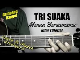 Oho ho ooh dm g c c7 oo oohp oo. Gitar Tutorial Tri Suaka Menua Bersamamu Mudah Cepat Dimengerti Untuk Pemula Youtube