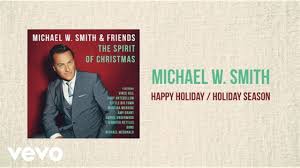 Nursery rhymes collection (vol 1). Michael W Smith Happy Holiday Holiday Season Medley Download