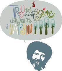 Bob Ross Rules Www Dorusverwiel Nl