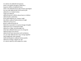 Sandoz, barr, corepharma are the only one's i know of. How To Smoke Adderall Pills Ppt Download