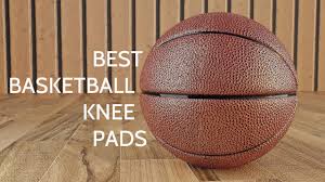 Best Basketball Knee Pads And Sleeves Kneesafe Com