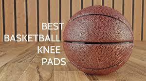 best basketball knee pads and sleeves kneesafe com