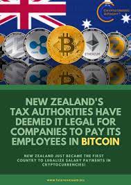 New Zealand Just Became The First Country To Legalize Salary Payments In Cryptocurrencies Bitcoin Company Bitcoin New Zealand