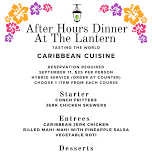 After Hours Dinner at The Lantern (Caribbean Cuisine)
