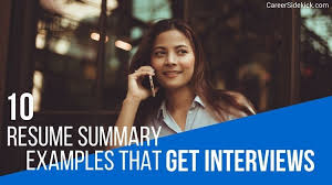 10 Resume Summary Examples That Get Interviews Career Sidekick