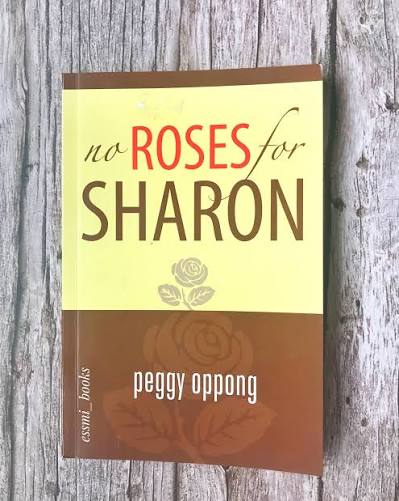 Collection of Peggy Oppong's Books 1. No roses for Sharon 2. Adventures of cleopas 3. Echoes from the past 4. The black heel 5. The green sunset 6. Silver Spoon 7. The