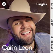 Carin leon 6 months ago. Spotify Singles Single By Carin Leon Spotify