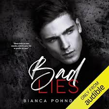 Bad Lies (Portuguese Edition) por Bianca Pohndorf