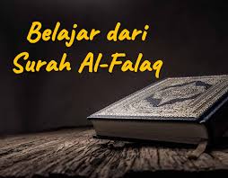 Sūrat ʼl falaq is considered to be one of the most recited sūrahs of the noble qurʾān. Khutbah Jumat Belajar Dari Surah Al Falaq Yayasan Amal Jariyah Indonesia