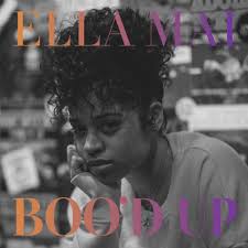 Ella Mai's “Boo'd Up” Song Review