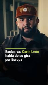 🎤 Exclusiva: Carín León habla de su gira por Europa. En Madrid, España,  Carín León ofreció un concierto que terminó en “sold out”. “Es una muestra  de todos los acercamientos que también