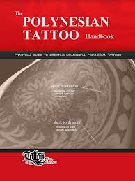 There have been reports of people with tattoos or. The Polynesian Tattoo Handbook Vol 1