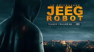 The italian film they call me jeeg (lo chiamavano jeeg robot) is a tribute to steel jeeg, from which takes up some thematics. Lo Chiamavano Jeeg Robot Secondo Teaser Trailer Hd Youtube
