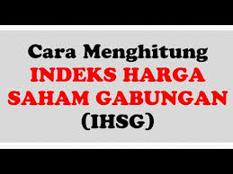 Maybe you would like to learn more about one of these? Tutorial Cara Menghitung Indeks Harga Saham Gabungan Ihsg Youtube