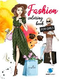 Many people like to make a dress, create a unique dress. Fashion Coloring Book For Girls Fashion Fun Coloring Pages For Girls And Kids With Gorgeous Beauty Fashion Style Other Cute Designs Coloring Books Paperback Octavia Books New Orleans Louisiana