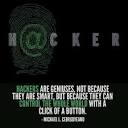 Hackers #quote | Hacker quotes, Trick quote, Anonymous quotes