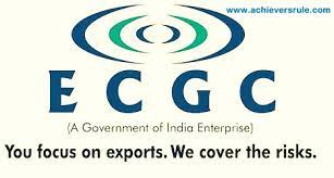 Tip off fax line : Export Credit Guarantee Corporation Of India Ecgc An Overview