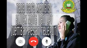 Maybe you would like to learn more about one of these? Korespondensi Cara Mengisi Block Note Dan Lpt Lembar Pesan Telepon Youtube