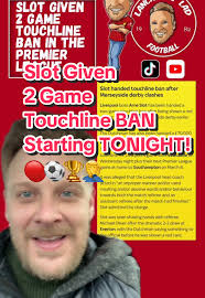 Arne Slot Receives Two Game Touchline Ban Starting Now