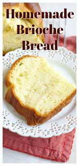 French Brioche Bread Mildly Meandering Recipe Homemade Brioche Fluffy Bread Recipe Brioche Bread