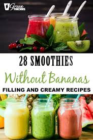 Healthy Smoothie Recipes Without Using Bananas Smoothie Without Banana Smoothie Diet Natural Detox Drinks