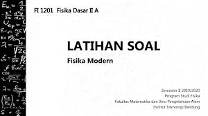 Hukum coulomb merupakan salah satu dari sekian banyak hukum dasar ilmu fisika. Kuliah Online Fisika Dasar Iia Latihan Soal Fisika Modern Youtube