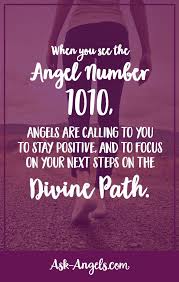 When You See The Angel Number 1010 Angels Are Calling To You To Stay Positive And To Focus On Your Next S Angel Number Meanings Angel Numbers Number Meanings