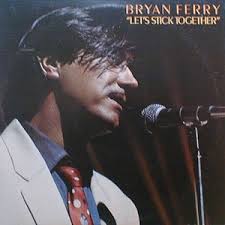 Any Major Dude With Half A Heart » Bryan Ferry