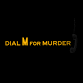 Dial M For Murder event image