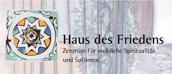 haus des friedens zentrum fur weibliche spiritualitat und sufismus