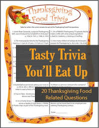 When it comes to presenting that meal, most people just want their food without dealing with any kind of fanfare that complicates everything. Great Thanksgiving Food Trivia Printable Game Great Trivia Questions
