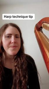 How to Hold A Harp