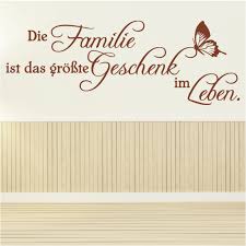 Wandtattoo Spruch Familie Ist Das Grosste Geschenk Zitate Sticker Wandaufkleber