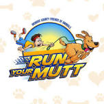 3rd Annual Run Your Mutt