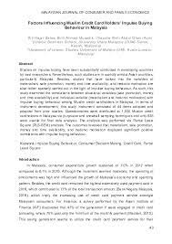 The malaysian journal of consumer and family economics (majcafe) is the official journal of malaysian consumer and family economics association (macfea) whose main objective is to promote the wellbeing of consumers, families and business communities in malaysia. Pdf Factors Influencing Muslim Credit Card Holders Impulse Buying Behaviour In Malaysia Siti Hajar Salwa Ahmad Musadik Academia Edu